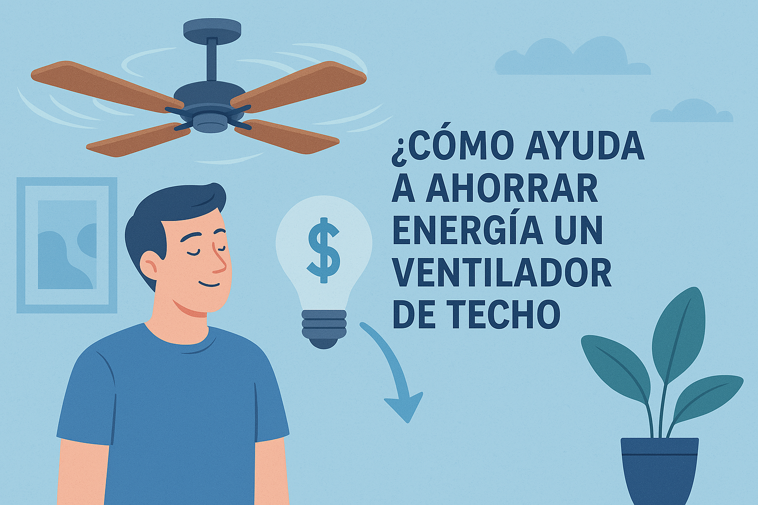 ¿Cómo ayuda a ahorrar energía un ventilador de techo?